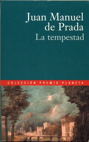 La tempestad: Juan Manuel de Prada 